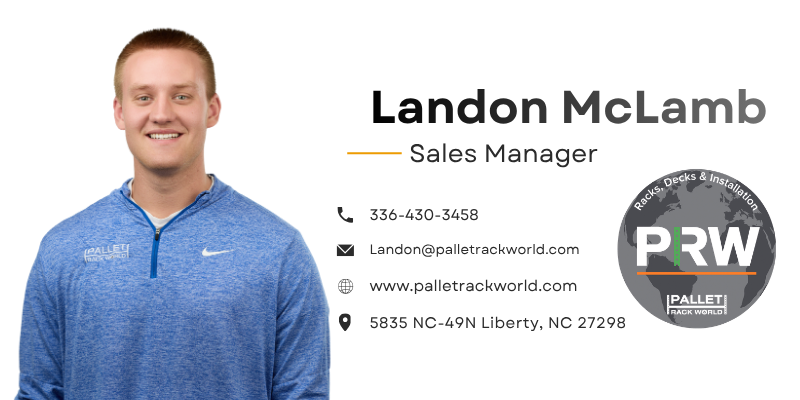 Landon McLamb - Sales Manager - Pallet Rack World